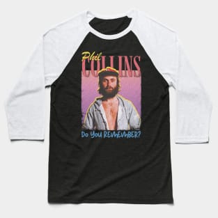 Phil Collins Vintage 1951 // Do You Remember? Original Fan Design Artwork Baseball T-Shirt